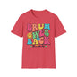 BRUH WE BACK Style 2 T-Shirt