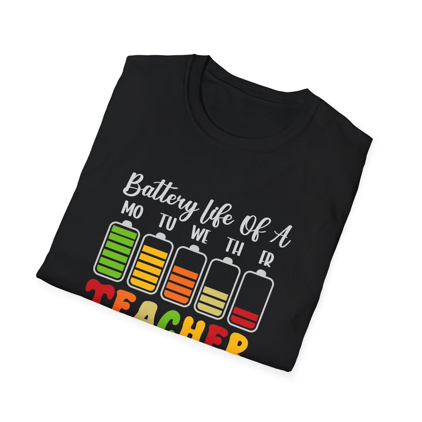 Battery Life of a Teacher T-Shirt