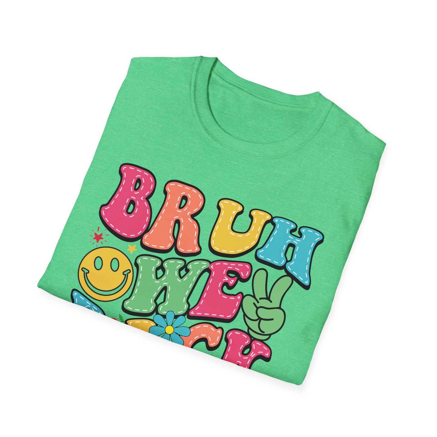 BRUH WE BACK Style 2 T-Shirt