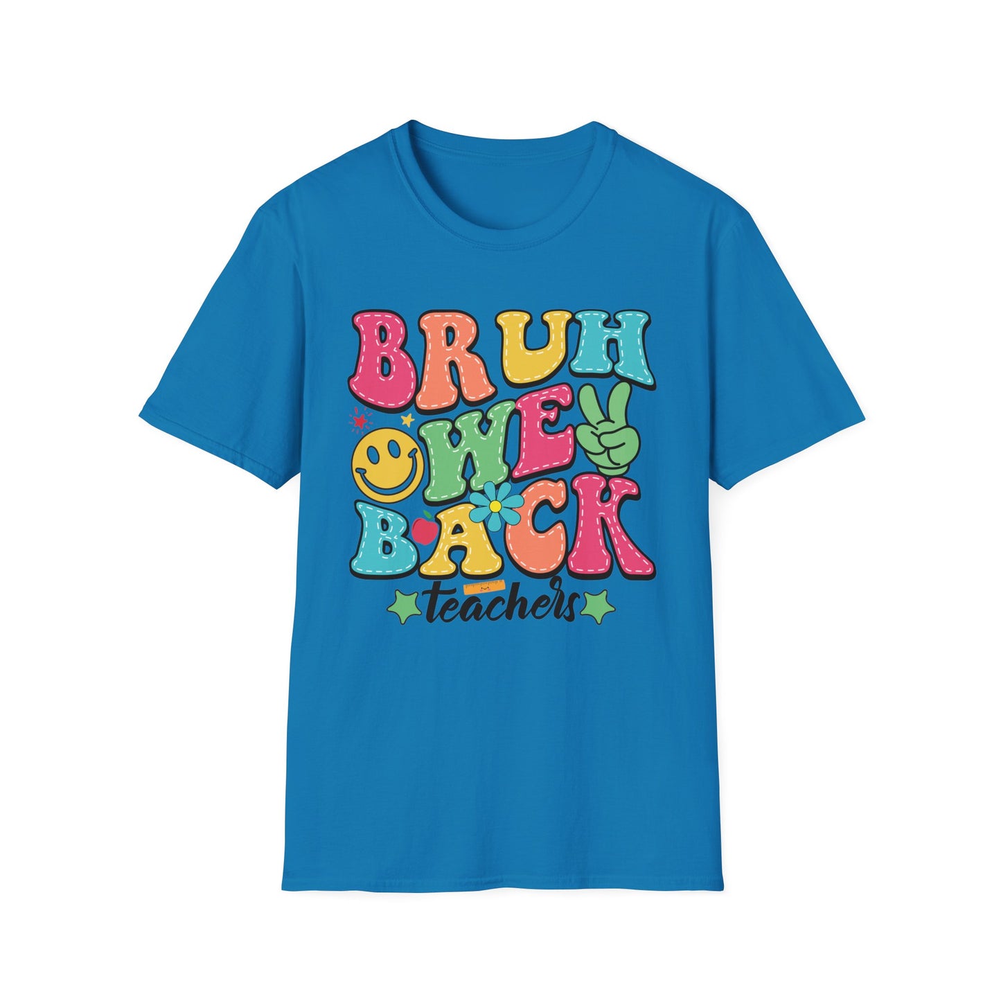 BRUH WE BACK Style 2 T-Shirt