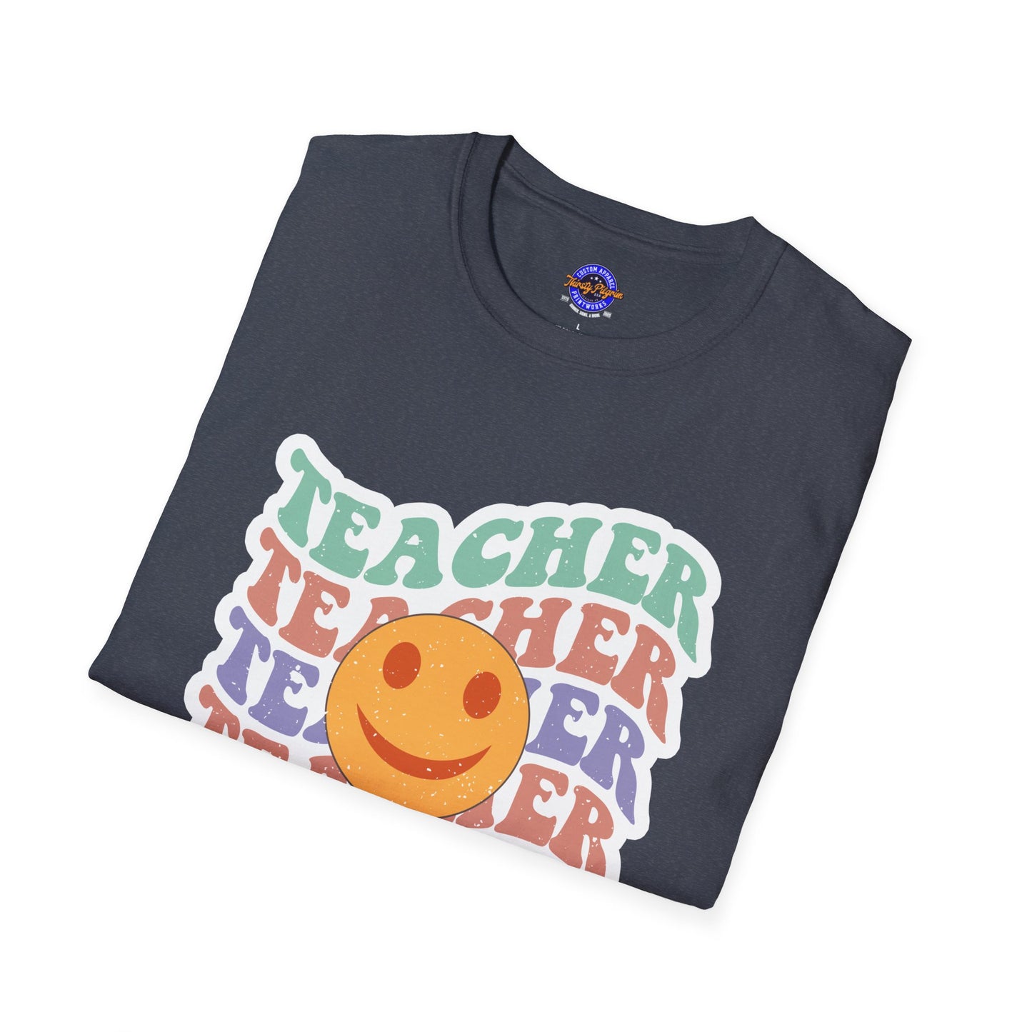 TEACHER TEACHER TEACHER Softstyle T-Shirt