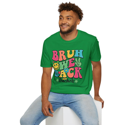 BRUH WE BACK Style 2 T-Shirt