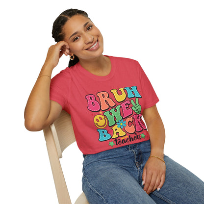 BRUH WE BACK Style 2 T-Shirt