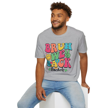 BRUH WE BACK Style 2 T-Shirt