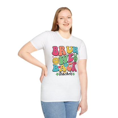 BRUH WE BACK Style 2 T-Shirt