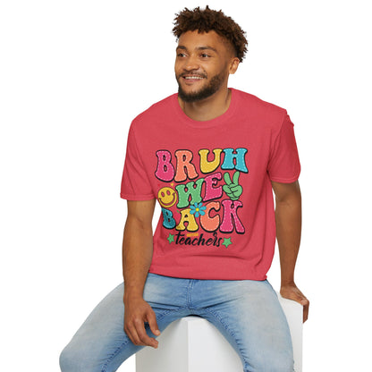 BRUH WE BACK Style 2 T-Shirt