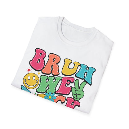 BRUH WE BACK Style 2 T-Shirt