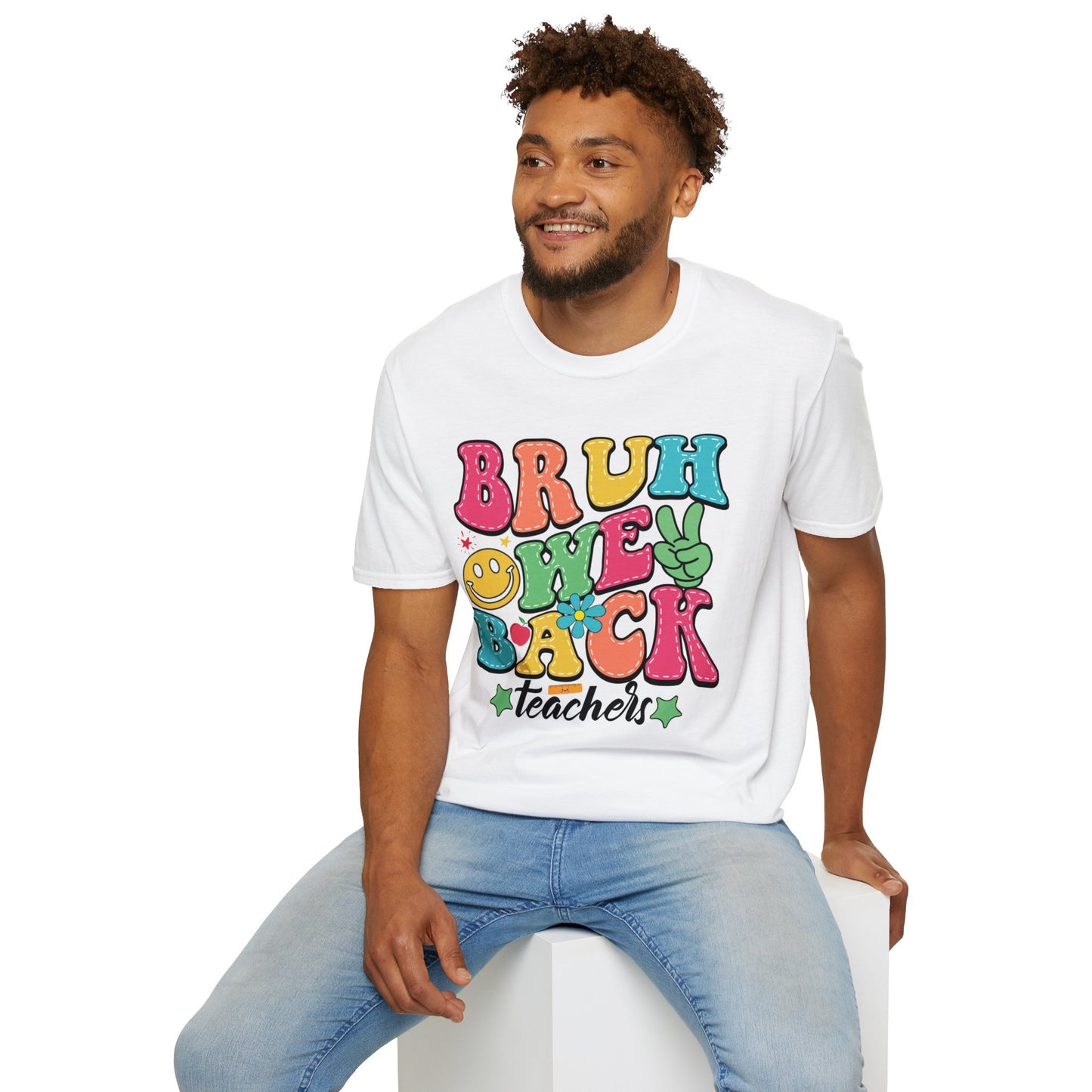 BRUH WE BACK Style 2 T-Shirt