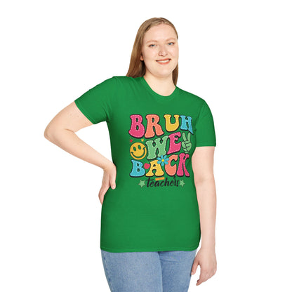 BRUH WE BACK Style 2 T-Shirt